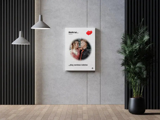 Personalizuotas "Love is" dizaino kūrinys ant drobės su jūsų nuotrauka ir citata  Drobe -  dovanokis.lt