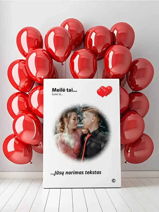 Personalizuotas "Love is" dizaino kūrinys ant drobės su jūsų nuotrauka ir citata  Drobe -  dovanokis.lt