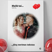 Personalizuotas "Love is" dizaino kūrinys ant drobės su jūsų nuotrauka ir citata  Drobe -  dovanokis.lt
